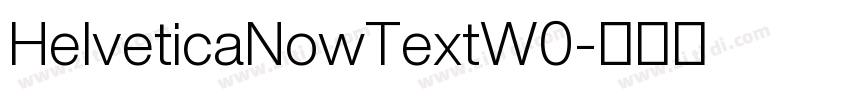 HelveticaNowTextW0字体转换