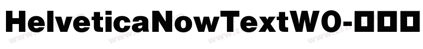 HelveticaNowTextW0字体转换