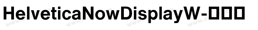 HelveticaNowDisplayW字体转换