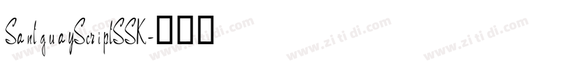 SantguayScriptSSK字体转换