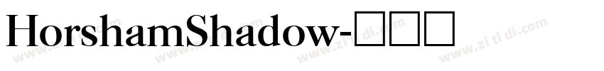 HorshamShadow字体转换