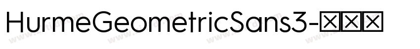 HurmeGeometricSans3字体转换