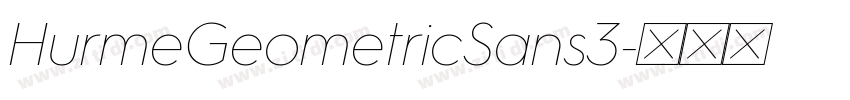HurmeGeometricSans3字体转换