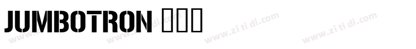 JUMBOTRON字体转换