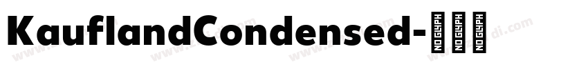 KauflandCondensed字体转换