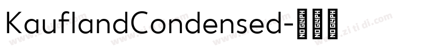 KauflandCondensed字体转换