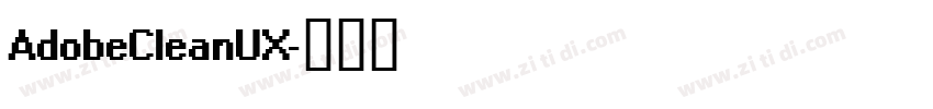 AdobeCleanUX字体转换