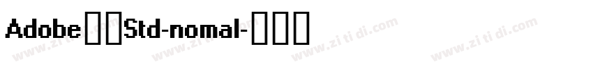 Adobe黑体Std-nomal字体转换