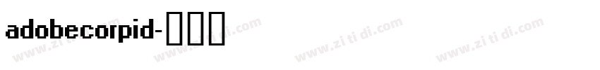 adobecorpid字体转换