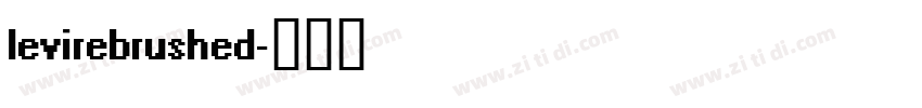 levirebrushed字体转换
