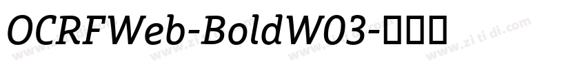 OCRFWeb-BoldW03字体转换