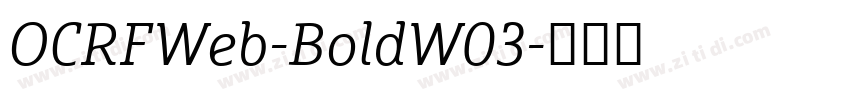OCRFWeb-BoldW03字体转换