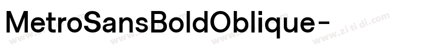 MetroSansBoldOblique字体转换 MetroSansBoldOblique字体转换