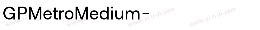 GPMetroMedium字体转换