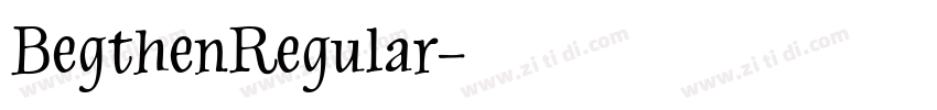 BegthenRegular字体转换