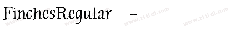 FinchesRegular◆字体转换