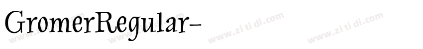 GromerRegular字体转换