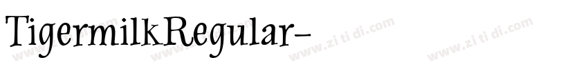 TigermilkRegular字体转换