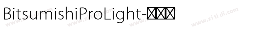 BitsumishiProLight字体转换