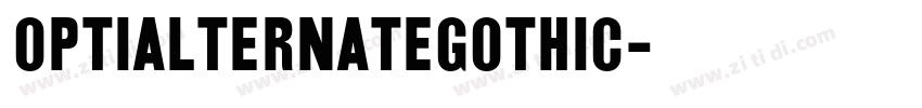 OPTIAlternateGothic字体转换