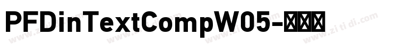 PFDinTextCompW05字体转换
