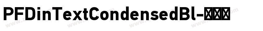 PFDinTextCondensedBl字体转换