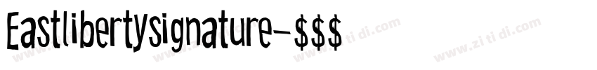 Eastlibertysignature字体转换