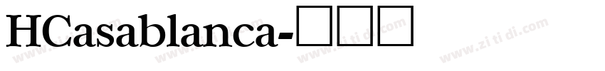 HCasablanca字体转换