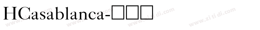 HCasablanca字体转换