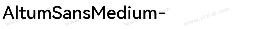 AltumSansMedium字体转换 AltumSansMedium字体转换