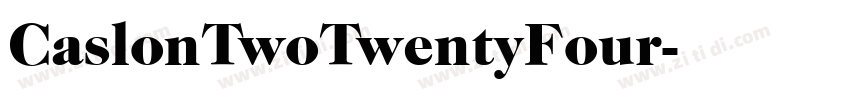 CaslonTwoTwentyFour字体转换
