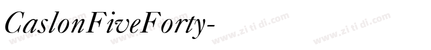 CaslonFiveForty字体转换
