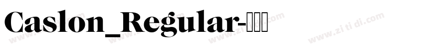 Caslon_Regular字体转换