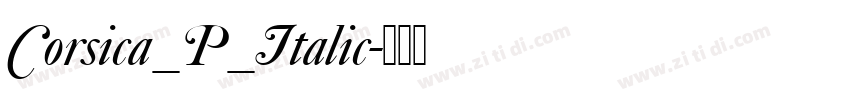 Corsica_P_Italic字体转换
