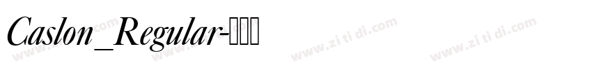 Caslon_Regular字体转换