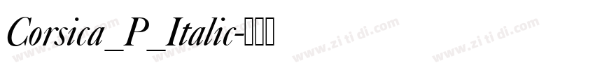 Corsica_P_Italic字体转换