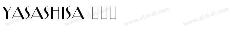 Yasashisa字体转换