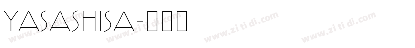 Yasashisa字体转换