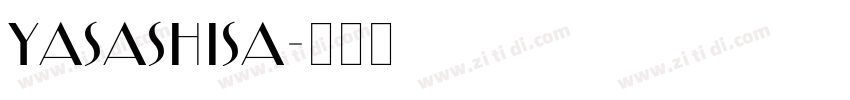 Yasashisa字体转换