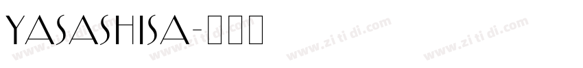 Yasashisa字体转换