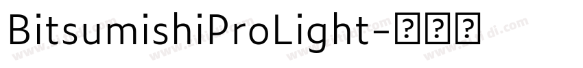 BitsumishiProLight字体转换