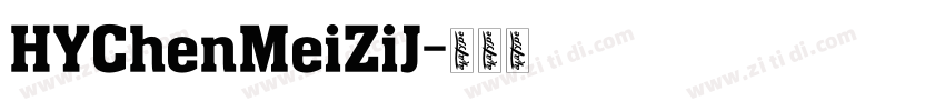 HYChenMeiZiJ字体转换