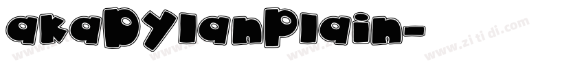 akaDylanPlain字体转换