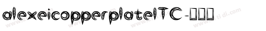 alexeicopperplateITC字体转换