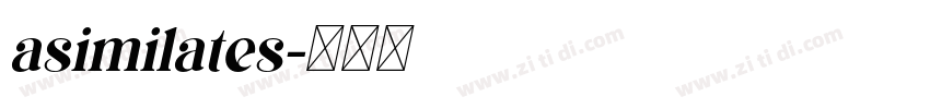 asimilates字体转换 asimilates字体转换