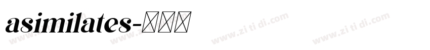 asimilates字体转换 asimilates字体转换