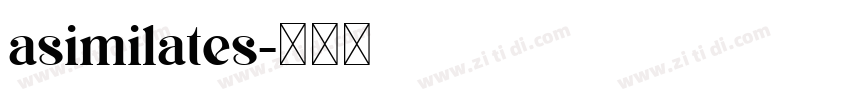 asimilates字体转换 asimilates字体转换