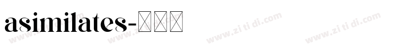 asimilates字体转换 asimilates字体转换