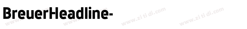 BreuerHeadline字体转换