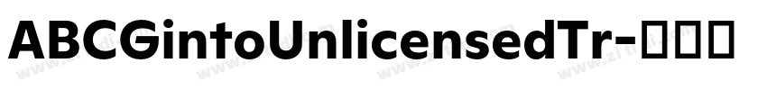 ABCGintoUnlicensedTr字体转换